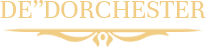 DE"DORCHESTER